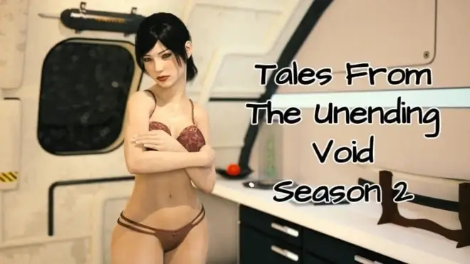 Tales From The Unending Void - Season 2 0.19 Game Walkthrough Download for PC, Mac, Android